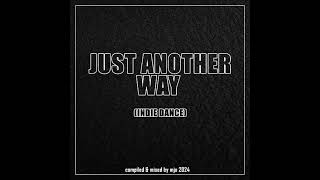 #indiedance / #techno / #progressivehouse - Just Another Way - mixed by mja music switzerland