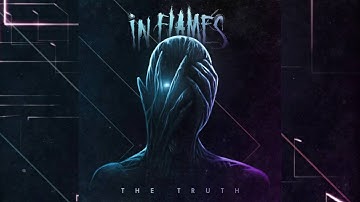 In Flames - The Truth (Official Visualizer Video)
