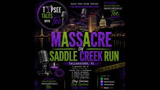 Massacre On Saddle Creek Run