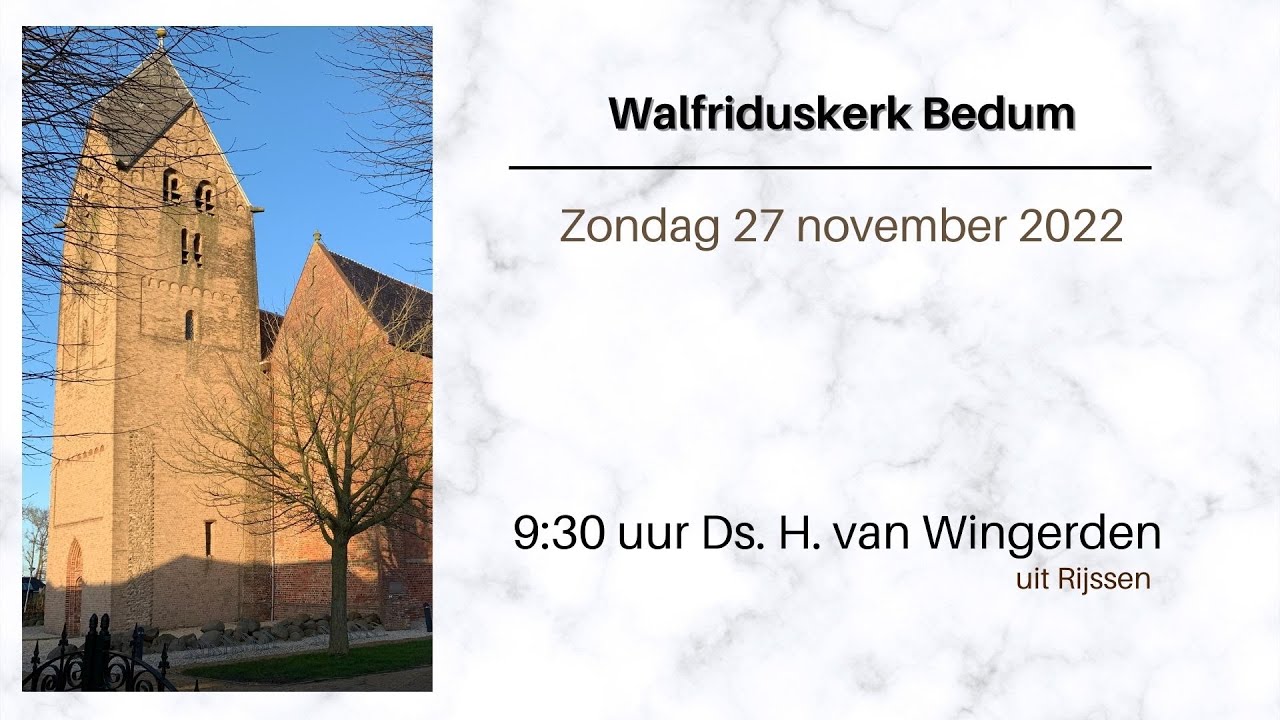 Zondag 27 november met ds. H. van Wingerden uit Rijssen - YouTube