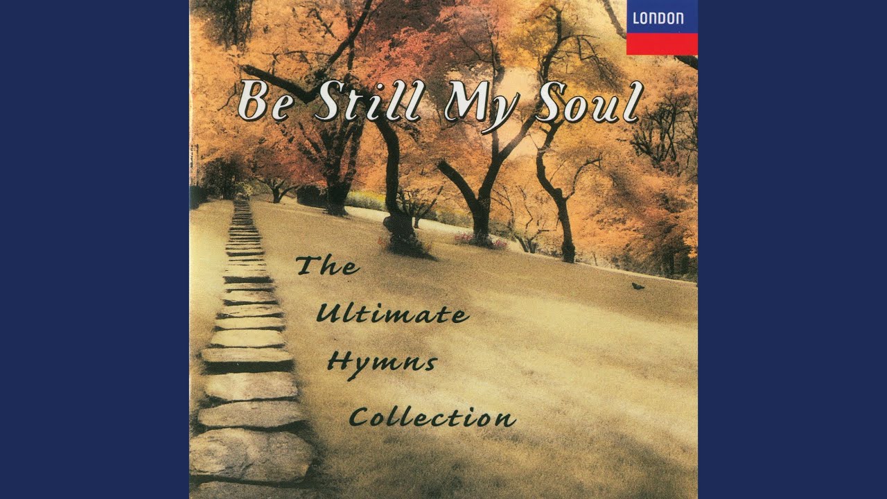 Watch Be Still My Soul (based on "Finlandia") on YouTube
