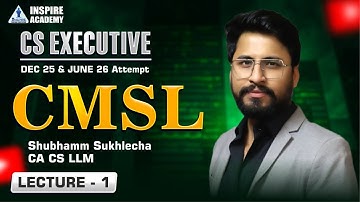 CS Executive CMSL Demo Lec 1 | For Dec 25/ June 26 Exam | CA Shubhamm Sukhlecha #csstudents