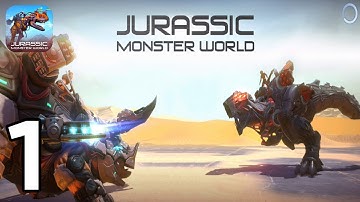 Jurassic Monster World - Walkthrough Gameplay Part 1 - Tutorial (IOS, Android)