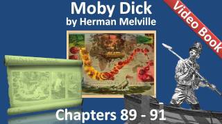 Chapter 089-091 - Moby Dick by Herman Melville