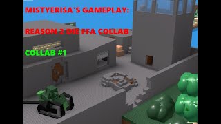 (FIRST COLLAB) Reason 2 Die FFA 2014 Edition (ft. DoggoRebuilder w/ Coz)