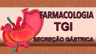 Secreção gástrica: antiácidos, anti-H2 e IBP | Farmacologia do TGI Secreção gástrica: antiácidos, anti-H2 e IBP | Farmacologia do TGI