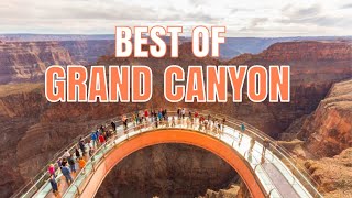 Best Parts of The Grand Canyon  | National Parks in America