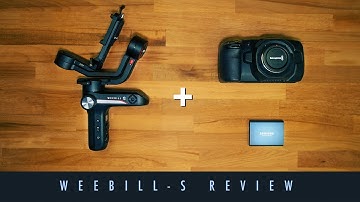 WEEBILL S + BMPCC4K (Gimbal Review)
