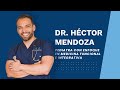 Conóceme: Dr. Héctor Mendoza - Pediatra con Enfoque en Medicina Funcional
