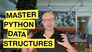Python Data Structures Made Easy: Lists, Tuples, Sets & Dictionaries in One Course
