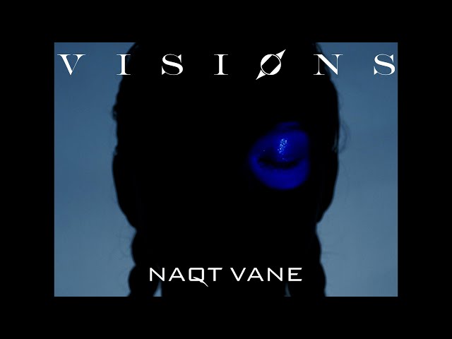 VISIONSNEW!NAQT VANE