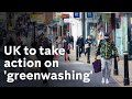 UK government hires independent experts to call out ‘greenwashing’ firms