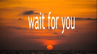 tom walker lyrics wait for you relentless records lyric video- tom walker wait for you