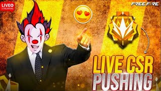 CSR RANK PUSH LIVE GRANDMASTER SOON || RANK PUSHING START 🤯🔥#freefirelive #csrlive