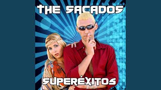 Video thumbnail of "The Sacados - A Mi Chica Le Gustan Las De Miedo"