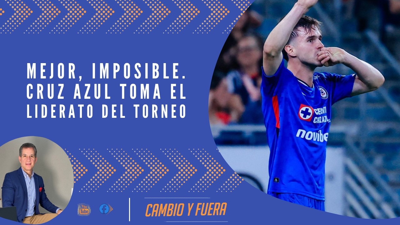 Mejor, imposible. Cruz Azul toma el liderato del torneo.