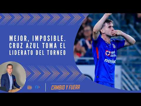 Mejor, imposible. Cruz Azul toma el liderato del torneo.
