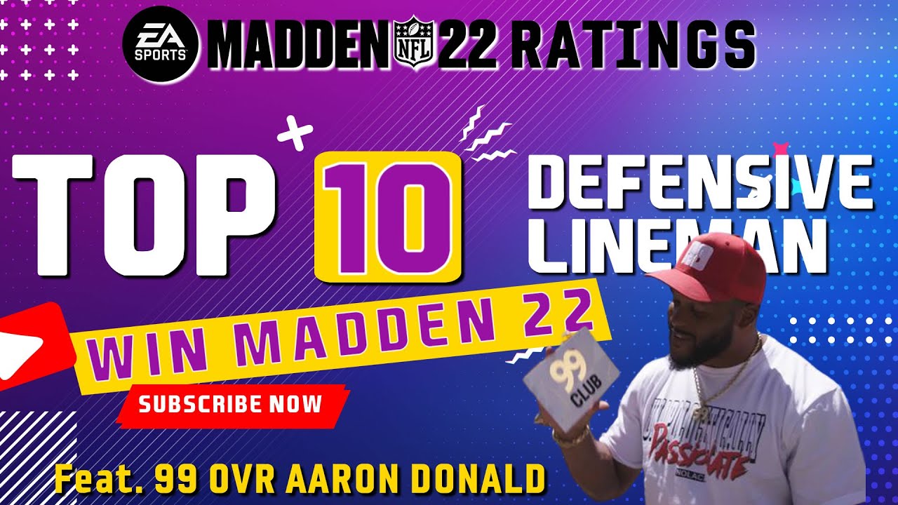Madden 22 Ratings // Aaron Donald Joins the 99 Club // Top 10 Def. Lineman - YouTube