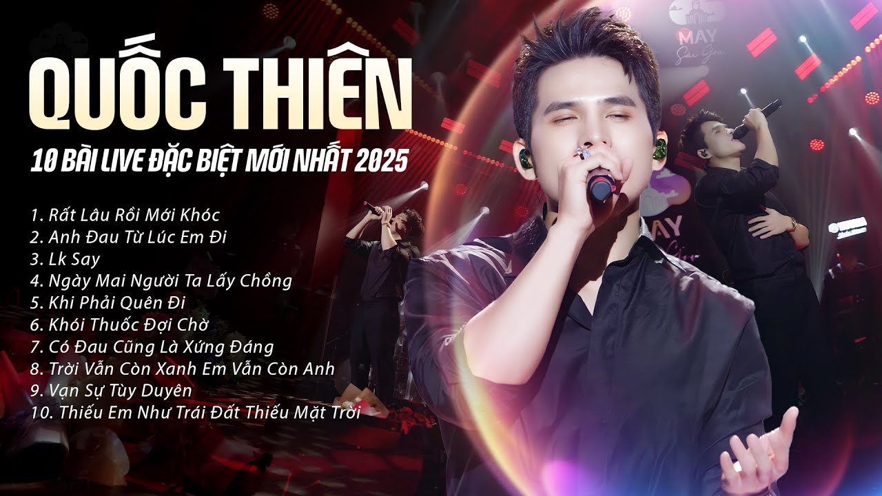 QUỐC THIÊN Live 10 Ca Khúc Đặc Biệt GÂY BÃO TOP TRENDING | Anh Đau Từ Lúc Em Đi,Rất Lâu Rồi Mới Khóc