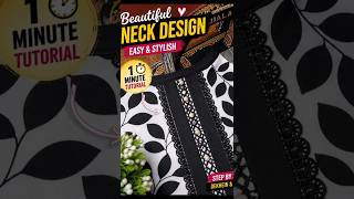 Simple Aur Elegant Neck Design Tutorial | Step by Step #shorts
