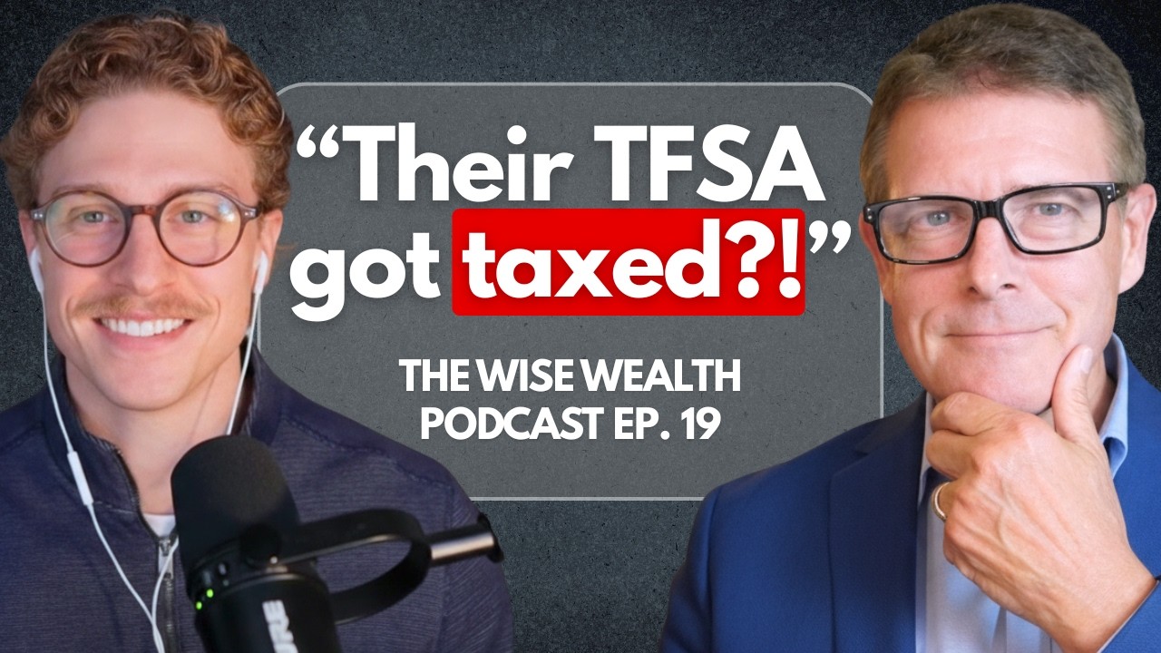 Their TFSA got taxed?! RRSP vs TFSA & CRA TFSA Day-Trading Rules - Wise Wealth Podcast Ep. 19