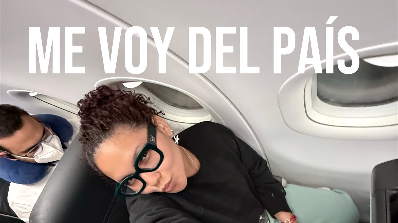 ME VOY DEL PAÍS/MI PRIMER VLOG