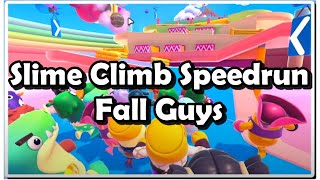 Slime Climb Shortest Path ZERO Mistake Speedrun/Tutorial -  Fall Guys Season 1