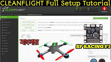 How to setup SP Racing F3 flight controller using CLEANFLIGHT || cleanflight configurator ||