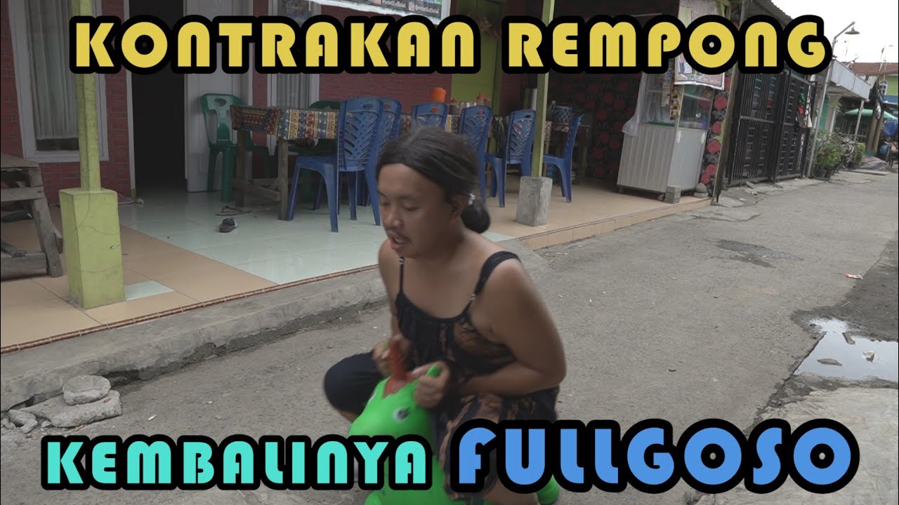 THE RETURN OF FULLGOSO || KONTRAKAN REMPONG EPISODE 236