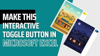 Build an Interactive Toggle Switch Button UI in Microsoft Excel