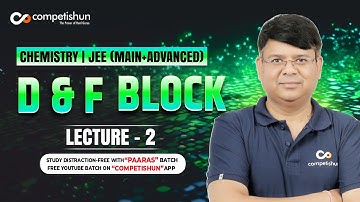 2 THE d AND f BLOCK ELEMENTS | MELTING POINTS | IIT ADVANCED | JEE MAIN | CHEMISTRY | CLASS 12