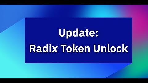 Radix | Unlock Tokens Update