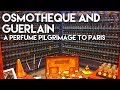 The Osmothèque and Guerlain: A Perfume Pilgrimage to Paris