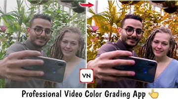 best mobile video color grading lut for vn video editor and premiere pro | best video editing app