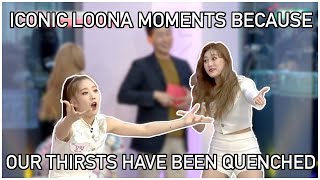 iconic loona moments because our thirst has been quenched