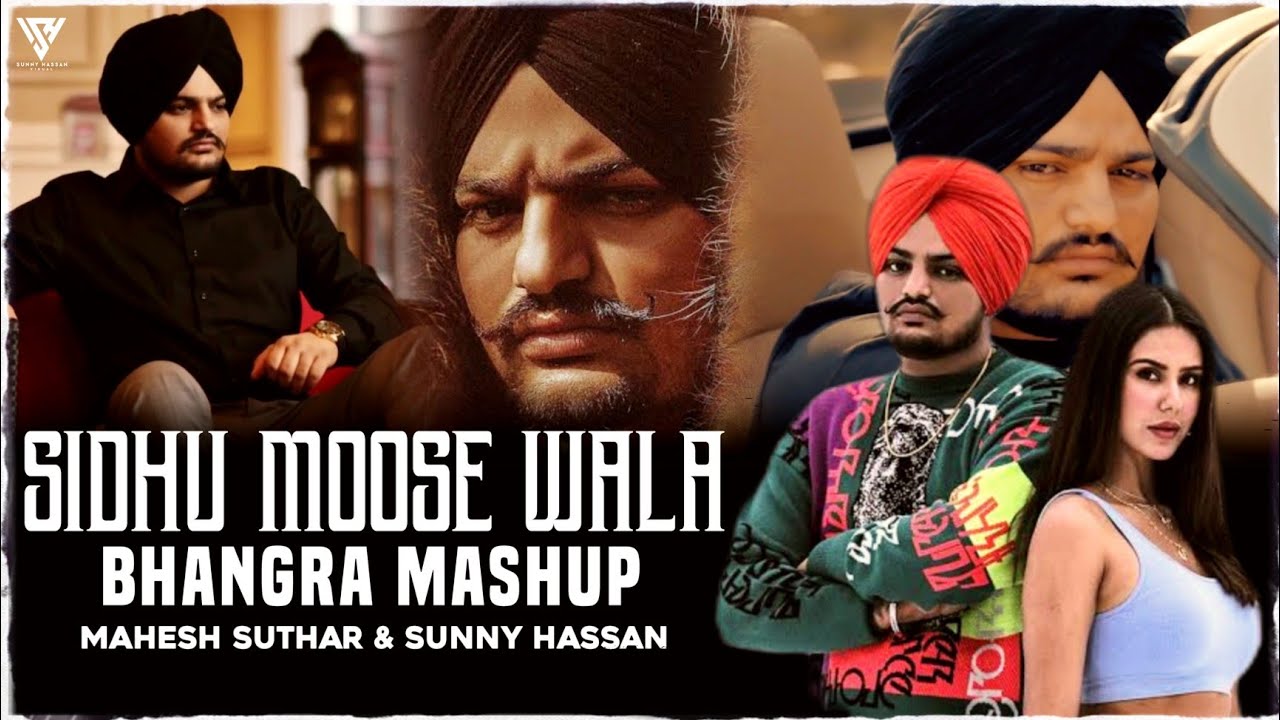 Sidhu Moose Wala Mashup 2 (Bhangra Mix) - A Musical Tribute | Mahesh Suthar & Sunny Hassan