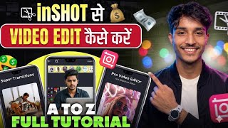InShot Se Pro Level Video Editing FREE 🤯 | Full Tutorial Hindi