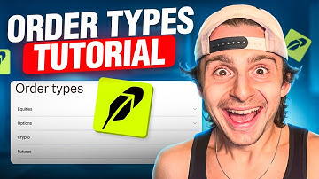 A Complete Guide To Robinhood Order Types (2025)