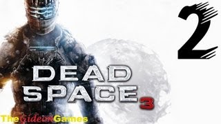 NEW: Прохождение Dead Space 3 -  Часть 2 (Мины!)