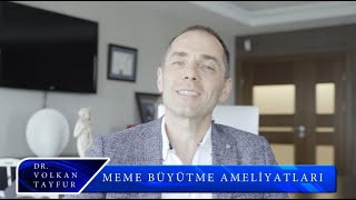 Meme Büyütme Ameliyatları - Ankara Estetik Plastik Cerrahi Uzmanı Dr Volkan Tayfur