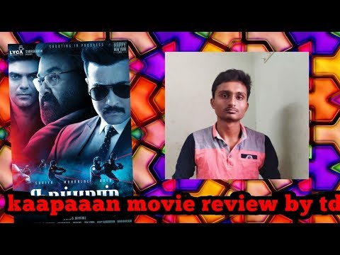 kaapaaan-movie-review-by-td/-suriya--saayesha-mohanlal--(k.v.anand)-tubelight-tv