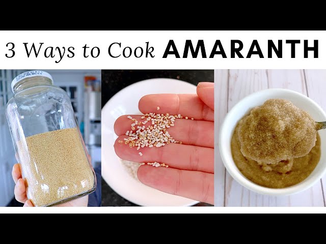 AMARANTH 3 Ways: Popped, Stovetop u0026 Instant Pot! class=