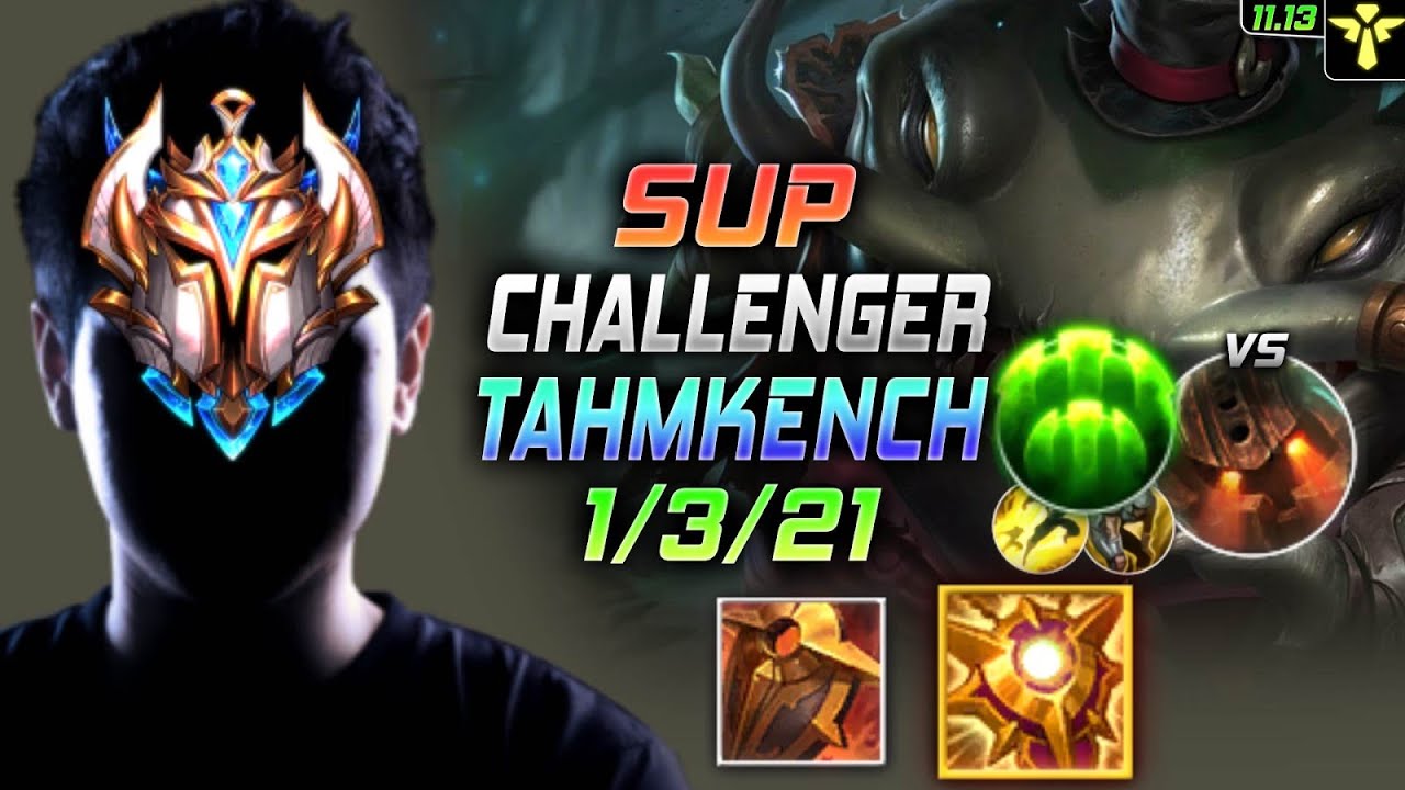 Challenger Tahm Kench Support vs Nautilus 챌린저 서폿 탐켄치 템트리 룬 솔라리 수호자 タム