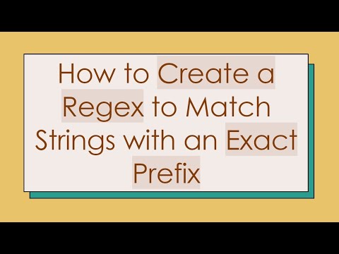 How to Create a Regex to Match Strings with an Exact Prefix