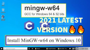 Install MinGW w64 on WINDOWS 10 [2021 Update] / WINDOWS 11