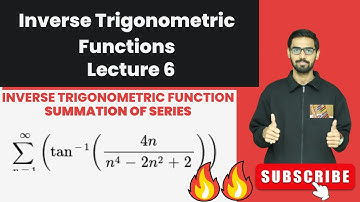 INVERSE TRIGONOMETRIC FUNCTIONS :SUMMATION OF SERIES(MUST WATCH) FOR #jee and #cbseclass12