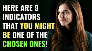Here are 9 indicators that you might be one of the chosen ones! | Awakening | Spirituality