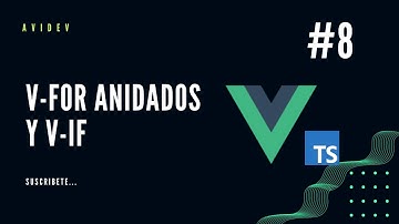 8. Ejemplo v-for anidados y v-if en vue 3 | AbiDev