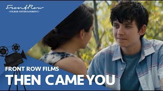 Then Came You | Official Trailer [HD] | February 21