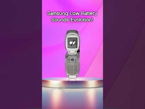 Samsung Low Battery Sounds Evolution! (2000- 2025)